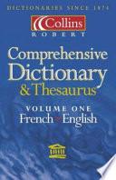 Collins Robert comprehensive French-English dictionary