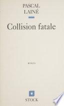 Collision fatale