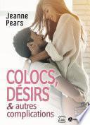 Colocs, désirs & autres complications