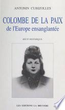 Colombe de la paix de l'Europe ensanglantée