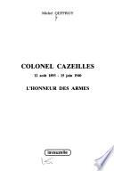 Colonel Cazeilles, 12 août 1893-15 juin 1940