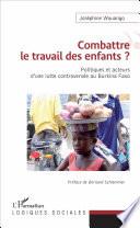 Combattre le travail des enfants ?