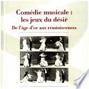 Comédie musicale : les jeux du désir
