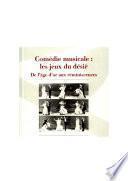 Comédie musicale : les jeux du désir