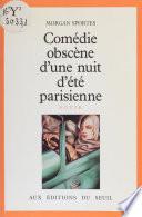 Comédie obscène d'une nuit d'été parisienne