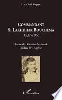Commandant Si Lakhdhar Bouchema