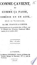 Comme ça vient, et comme ça passe