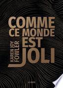 Comme ce monde est joli