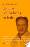 Comme des barbares en Inde
