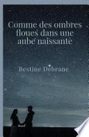 Comme des ombres floues dans une aube naissante