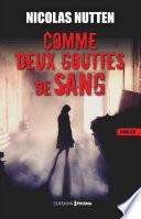Comme deux gouttes de sang