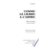 Comme le lierre à l'arbre
