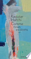 Comme nous existons