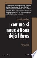 Comme si nous étions déjà libres