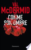 Comme son ombre