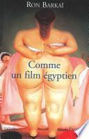 Comme un film égyptien