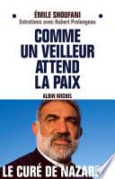 Comme un veilleur attend la paix