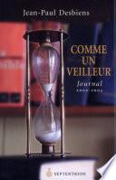 Comme un veilleur