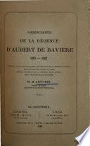 Commencements de la régence d'Aubert de Bavière, 1357-1362