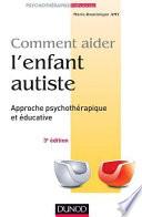 Comment aider l'enfant autiste