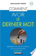 Comment avoir le dernier mot