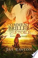 Comment briller comme une étoile