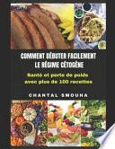 Comment Débuter Facilement Le Regime Cetogene