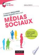 Comment développer votre activité grâce aux médias sociaux