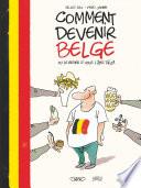 Comment devenir Belge en 10 leçons