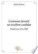 Comment devenir un excellent candidat
