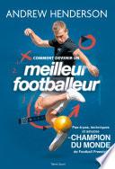 Comment devenir un meilleur footballeur