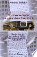 Comment échapper aux scandales financiers ?