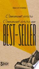 Comment écrire Comment écrire un best-seller