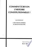 COMMENT ÉCRIT-ON L'HISTOIRE CONSTITUTIONNELLE ?