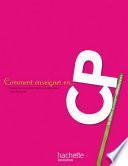 Comment enseigner en CP
