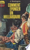 Comment éponger un milliardaire