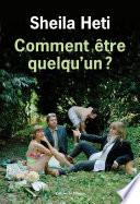 Comment être quelqu'un ?