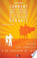 COMMENT FAIRE CARRIERE DANS LES METIERS DE LA RSE ET DU DEVELOPPEMENT DURABLE