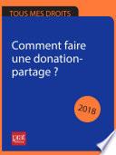 Comment faire une donation-partage ? 2018