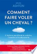 Comment faire voler un cheval ?