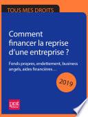 Comment financer la reprise d’une entreprise ? 2019
