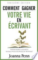 Comment gagner votre vie en écrivant
