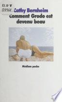 Comment Grodo est devenu beau