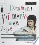 Comment j'ai marié mon frère