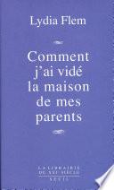 Comment j'ai vidé la maison de mes parents