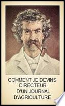 Comment je devins directeur d’un journal d’agriculture; Mark Twain