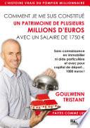 Comment je me suis constitué un patrimoine de plusieurs millions d'euros avec un salaire de 1750 euros