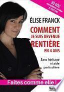Comment je suis devenue rentière en 4 ans