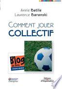 Comment jouer collectif