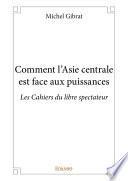 Comment l'Asie centrale est face aux puissances
